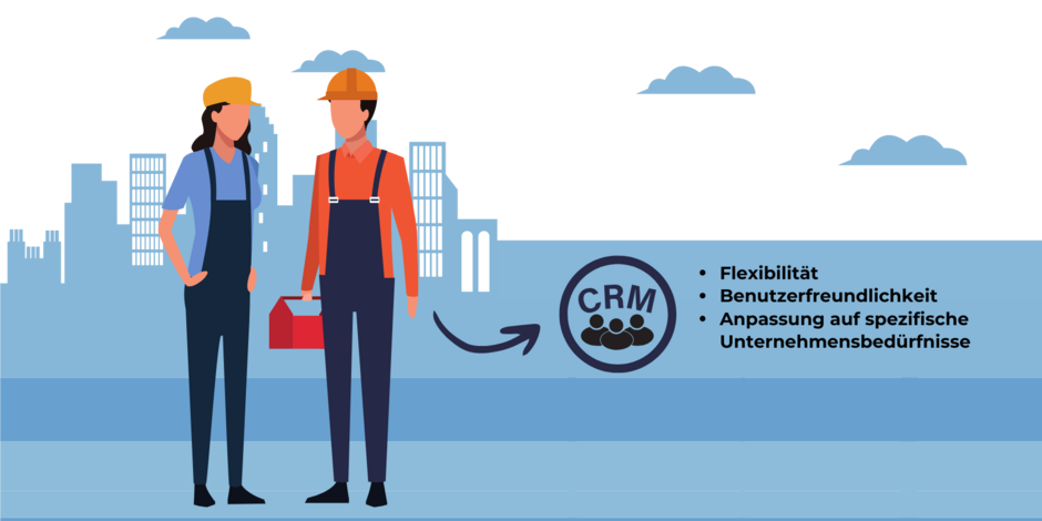 Tipps zur Auswahl der richtigen CRM-Software für Ihr Bauunternehmen